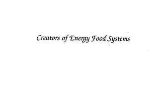 CREATORS OF ENERGY FOOD SYSTEMS