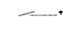 "HOMEGROWN" CATALOG&COUPON DIRECTORY