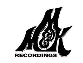 M M & K RECORDINGS