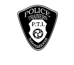 POLICE TRAINERS INTERNATIONAL P.T.I.