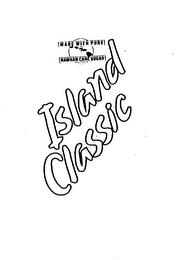 ISLAND CLASSIC MADE WITH PURE HAWIIAN CANE SUGAR