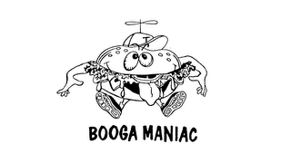 BOOGA MANIAC