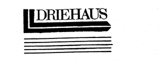 DRIEHAUS