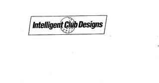 INTELLIGENT CLUB DESIGNS