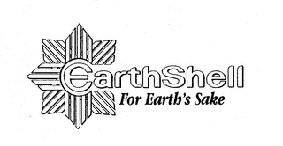 EARTHSHELL FOR EARTH'S SAKE