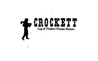 CROCKETT LOG & TIMBER FRAME HOMES
