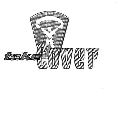 TAKE COVER