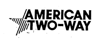 AMERICAN TWO-WAY