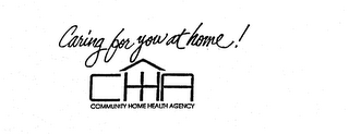 CHHA COMMUNITY HOME HEALTH AGENCY CARING FOR YOU AT HOME!