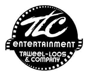 TLC ENTERTAINMENT TAWEEL-LOOS & COMPANY
