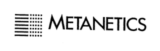METANETICS