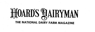 HOARD'S DAIRYMAN THE NATIONAL DAIRY FARM MAGAZINE