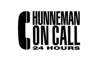 HUNNEMAN ON CALL 24 HOURS