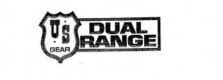 US GEAR DUAL RANGE