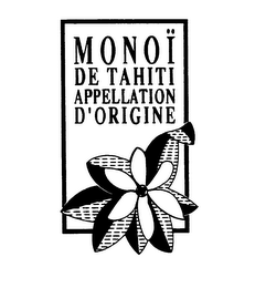 MONOI DE TAHITI APPELLATION D'ORIGINE