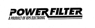 POWER FILTER A PRODUCT OF IEPS ELECTRONIC