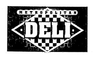 METROPOLITAN DELI