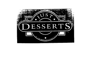 JUST DESSERTS