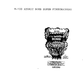 M-100 ATOMIC BOMB SUPER FIRECRACKERS