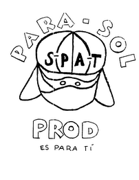 PARA-SOL SPAT PROD ES PARA TI