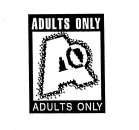 A O ADULTS ONLY