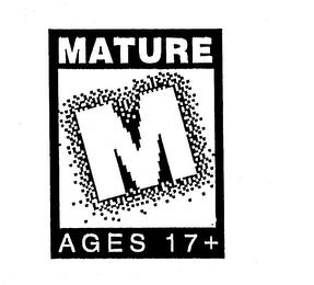 M MATURE AGES 17+