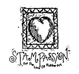 STAMPASSION FOR THE LOVE OF RUBBER ART