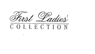 FIRST LADIES' COLLECTION