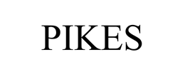 PIKES