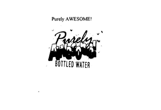 PURELY AWESOME! BOTTLED WATER