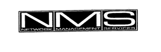 NMS NETWORK MANAGEMENT SERVICES