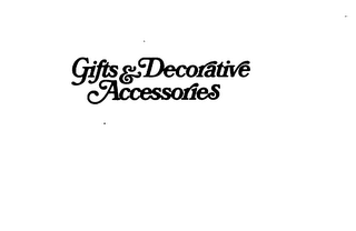 GIFTS & DECORATIVE ACCESSORIES