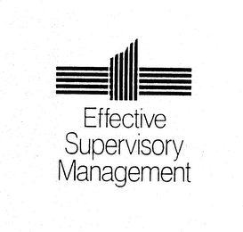 EFFECTIVE SUPERVISORY MANAGEMENT