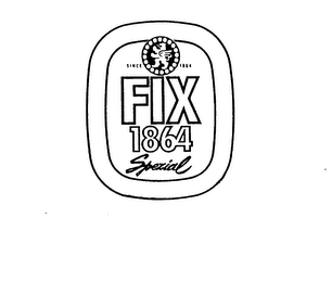 FIX 1864 SPEZIAL