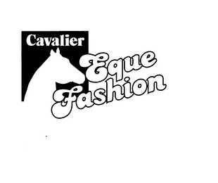 CAVALIER EQUE FASHION