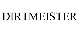 DIRTMEISTER