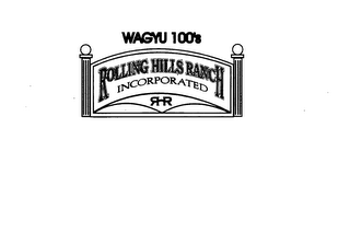 RHR WAGYU 100'S ROLLING HILLS RANCH INCORPORATED