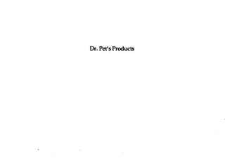 DR. PET'S PRODUCTS