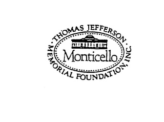 THOMAS JEFFERSON MEMORIAL FOUNDATION, INC. MONTICELLO