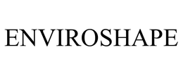 ENVIROSHAPE