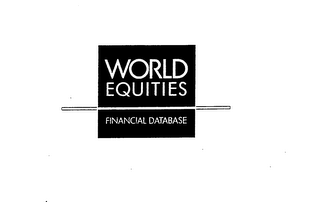 WORLD EQUITIES FINANCIAL DATABASE