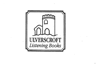 ULVERSCROFT LISTENING BOOKS