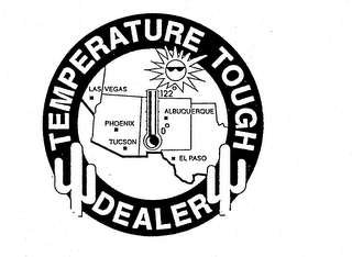 TEMPERATURE TOUGH DEALER