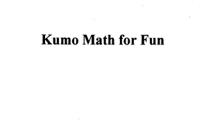 KUMO MATH FOR FUN