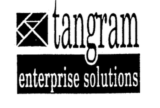 TANGRAM ENTERPRISE SOLUTIONS