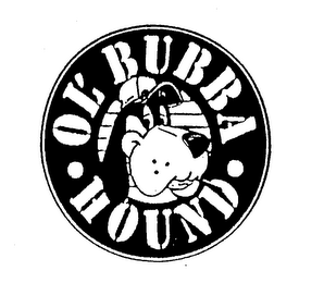 OL' BUBBA HOUND