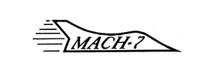 MACH-7