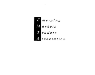 EMERGING MARKETS TRADERS ASSOCIATION