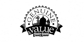 GENUINE VALUE COUNTRY GENERAL