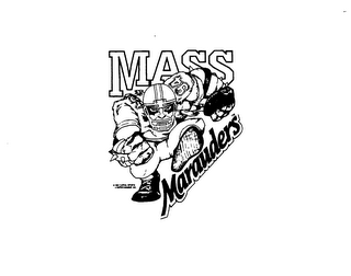 MASS MARAUDERS